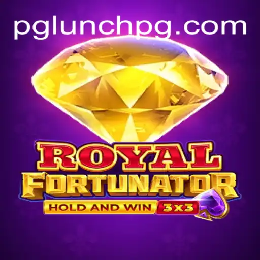 Exploring the Regal World of Royalfort and the Thrill of LUNCH PG Oficial Slots Brasil #1