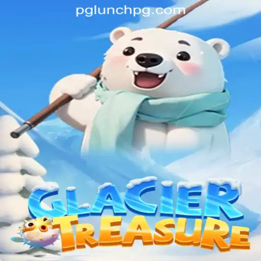 Discover the Thrills of GlacierTreasure: A Journey into the Heart of an Icy Wonderland